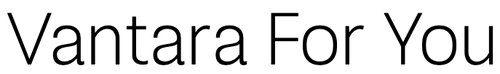 Vantara For you